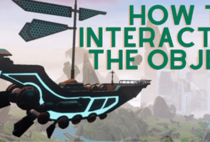 Guide - How to interact with the objects