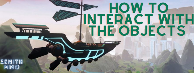 Guide - How to interact with the objects