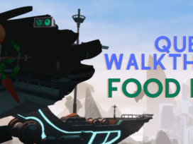Quest Walkthrough - Food Is Ar