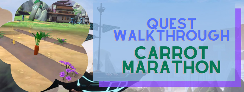 Quest Walkthrough - Carrot Marathon